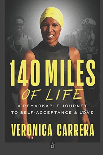 Beispielbild fr 140 Miles of Life: A Remarkable Journey to Self-Acceptance & Love zum Verkauf von WorldofBooks