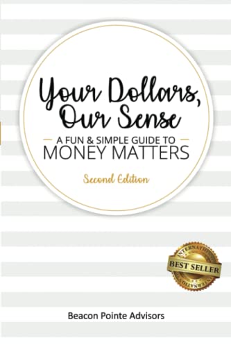 Imagen de archivo de Your Dollars, Our Sense: A Fun & Simple Guide To Money Matters a la venta por ThriftBooks-Dallas