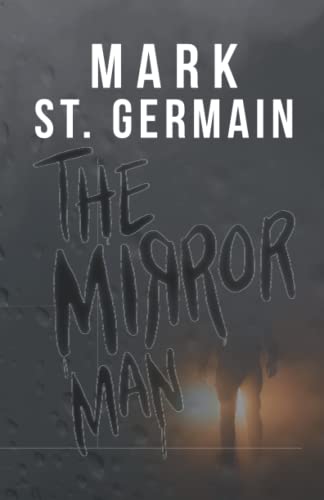 Beispielbild fr The Mirror Man: A Thriller zum Verkauf von Big River Books