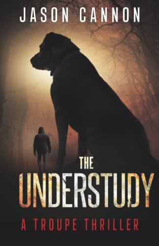 Imagen de archivo de The Understudy: A Troupe Thriller (The TROUPE Series) a la venta por SecondSale