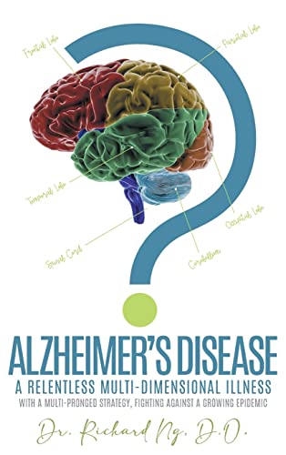 9781956696646: Alzheimer's Disease: A Relentless Multi-Dimensional Illness