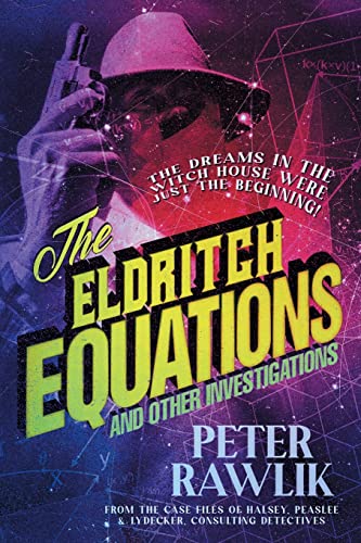 Stock image for The Eldritch Equations and Other Investigations for sale by GreatBookPrices