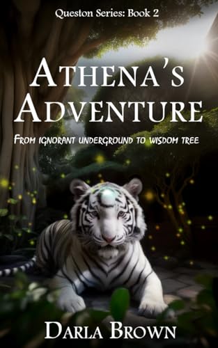 Stock image for Athena's Adventure: From Ignorant Underground to Wisdom Tree (Queston Series) for sale by ABC Books