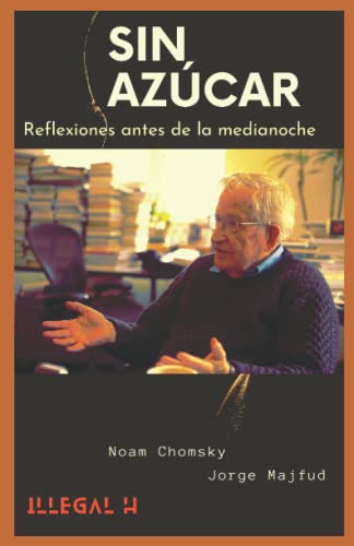 Stock image for Sin azcar: Reflexiones antes de la medianoche (Spanish Edition) for sale by GF Books, Inc.