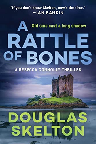Stock image for A Rattle of Bones : A Rebecca Connolly Thriller for sale by Better World Books: West