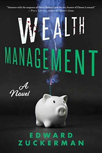 Beispielbild fr Wealth Management: A Novel zum Verkauf von SecondSale