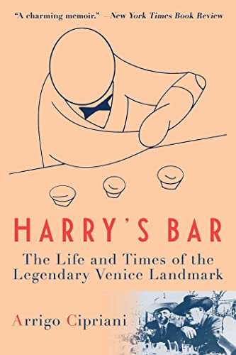 Beispielbild fr Harry's Bar: The Life and Times of the Legendary Venice Landmark zum Verkauf von BooksRun
