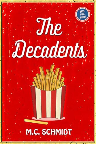 Stock image for The Decadents for sale by BooksRun