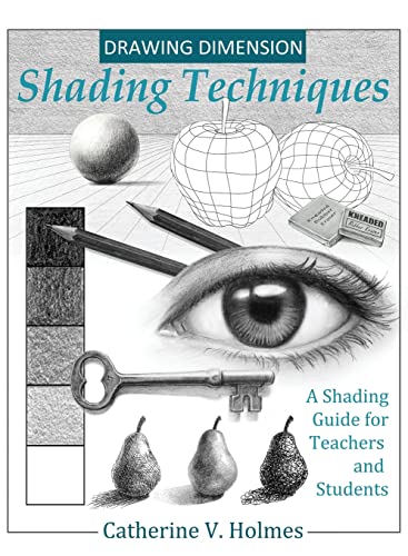 9781956769104: Drawing Dimension - Shading Techniques: A Shading Guide for Teachers and Students