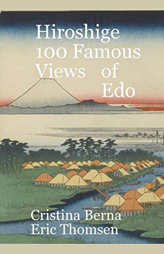 Imagen de archivo de Hiroshige 100 Famous Views Of Edo a la venta por Lucky's Textbooks
