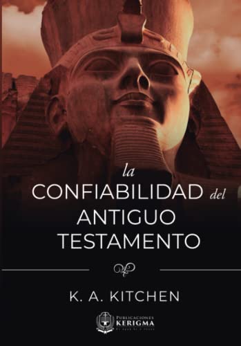 Imagen de archivo de La Confiabilidad del Antiguo Testamento (Spanish Edition) a la venta por Books Unplugged