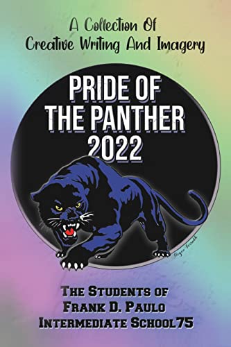 Stock image for Pride of the Panther 2022: A Collection Of Creative Writing And Imagery for sale by Big River Books