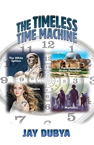9781956785289: The Timeless Time Machine