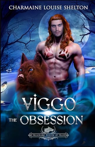 Beispielbild fr Viggo The Obsession: A Wolf Shifter Fated Mates Paranormal Romance zum Verkauf von GreatBookPrices