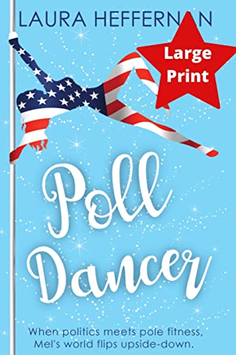 Stock image for Poll Dancer for sale by Lucky's Textbooks