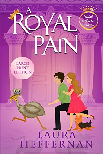 Stock image for A Royal Pain (Retail to Riches) for sale by Lucky's Textbooks