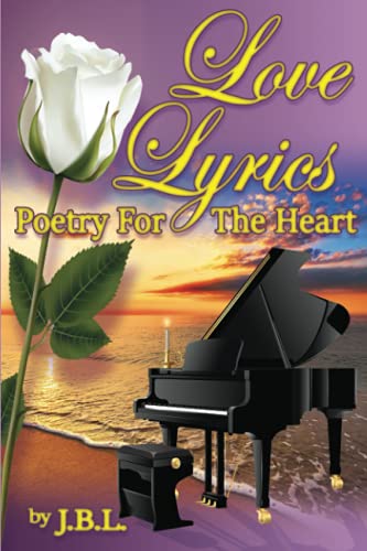 Stock image for Love Lyrics: Poetry For The Heart for sale by ThriftBooks-Atlanta