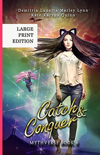 Imagen de archivo de Catch & Conquer: A Young Adult Urban Fantasy Academy Series Large Print Version (Mythverse) a la venta por Lucky's Textbooks