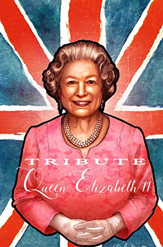 Beispielbild fr Tribute: Queen Elizabeth II zum Verkauf von PlumCircle