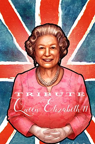 Imagen de archivo de Tribute: Queen Elizabeth II a la venta por PlumCircle