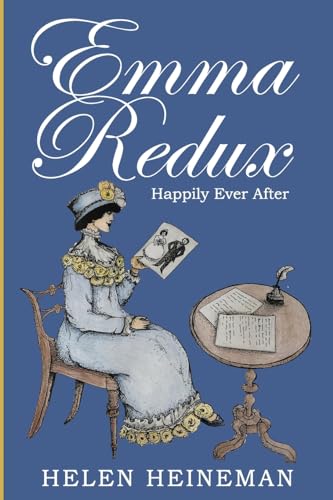 Beispielbild fr Emma Redux: Happily Ever After zum Verkauf von California Books