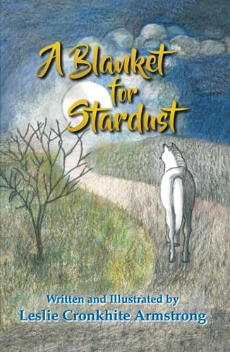 Stock image for A Blanket for Stardust for sale by GF Books, Inc.