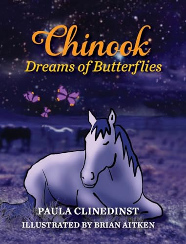 Stock image for Chinook Dreams of Butterflies for sale by GreatBookPrices