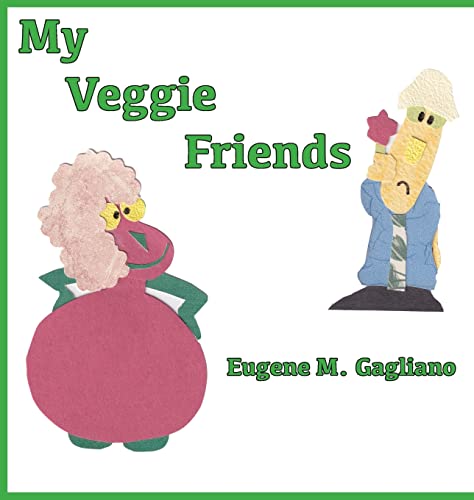 Stock image for My Veggie Friends for sale by GreatBookPrices