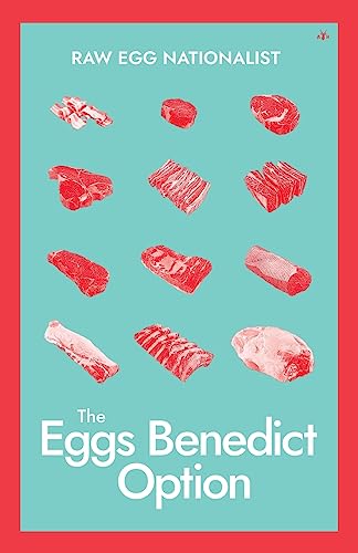 Beispielbild fr The Eggs Benedict Option zum Verkauf von Better World Books