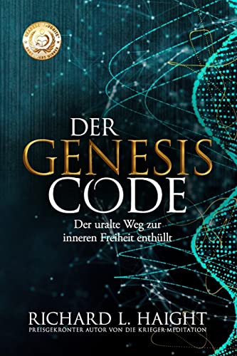 Imagen de archivo de Der Genesis-Code: Der uralte Weg zur inneren Freiheit enthllt (The Genesis Code) (German Edition) a la venta por Lucky's Textbooks