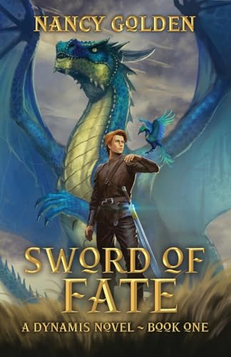 Imagen de archivo de Sword of Fate: A Dynamis Novel - Book One a la venta por HPB-Ruby