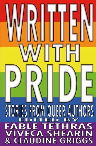 Stock image for Written With Pride: Stories from Queer Authors for sale by GreatBookPrices