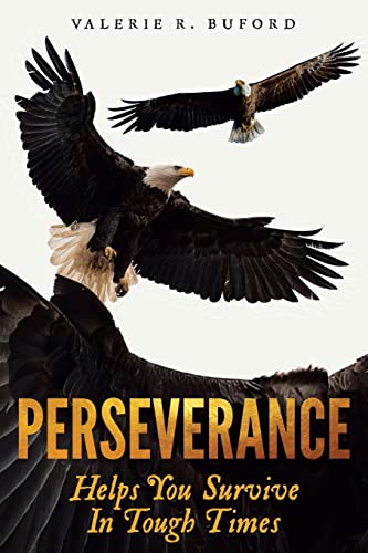 Beispielbild fr Perseverance: Helps You Survive In Tough Times zum Verkauf von GF Books, Inc.