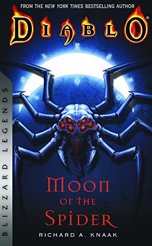 Beispielbild fr Diablo: Moon of the Spider: Blizzard Legends [Paperback] Knaak, Richard A. zum Verkauf von Lakeside Books