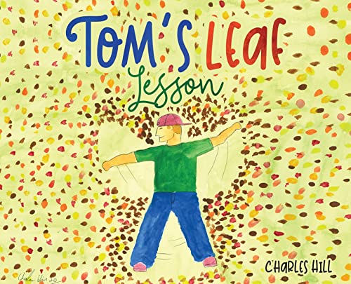 Imagen de archivo de Tom's Leaf Lesson a la venta por ThriftBooks-Dallas