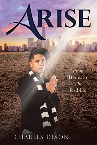 Stock image for Arise: From Beneath the Rubble for sale by ThriftBooks-Atlanta