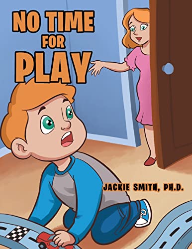 Stock image for No Time for Play for sale by Red's Corner LLC