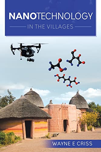 Stock image for Nanotechnology: In the Villages for sale by ThriftBooks-Dallas