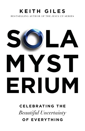 Beispielbild fr Sola Mysterium: Celebrating the Beautiful Uncertainty of Everything zum Verkauf von GreatBookPrices