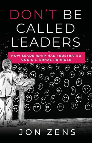 Beispielbild fr Don't Be Called Leaders zum Verkauf von GF Books, Inc.