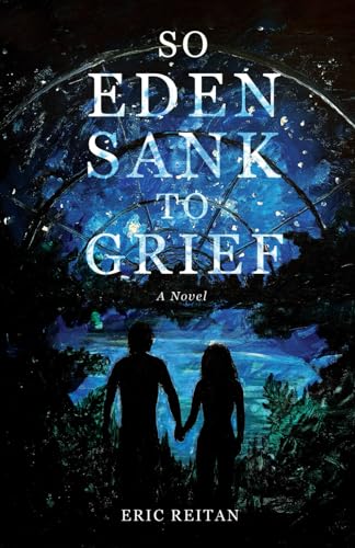 Stock image for So Eden Sank to Grief for sale by WorldofBooks