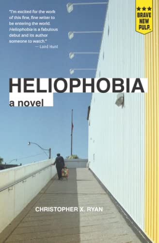 Beispielbild fr Heliophobia: A Novel zum Verkauf von WorldofBooks