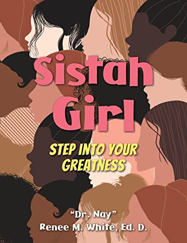 Stock image for Sistah Girl: Step into Your Greatness for sale by Textbooks_Source