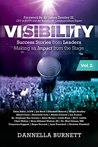 Stock image for Visibility 2: Success Stories from Elite Leaders Making an Impact from the Stage for sale by GreatBookPrices
