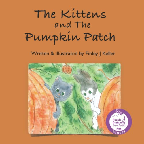 Stock image for The Kittens and the Pumpkin Patch (The Keller Farms Kritters Series) for sale by Revaluation Books