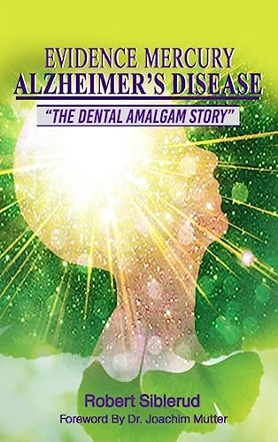 Stock image for Evidence Mercury Causes Alzheimer's Disease for sale by Lucky's Textbooks