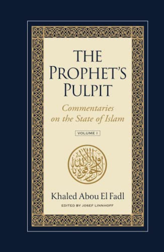 Stock image for The Prophet's Pulpit : Commentaries on the State of Islam for sale by Better World Books: West