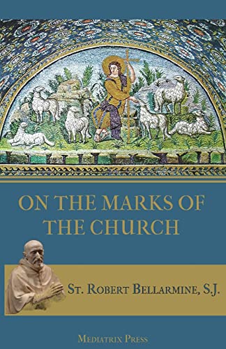 Beispielbild fr On the Marks of the Church zum Verkauf von GreatBookPrices