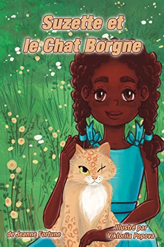 Stock image for Suzette et le Chat Borgne (French Edition) for sale by Lucky's Textbooks