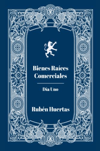 Beispielbild fr Bienes Raices Comerciales Dia Uno (Spanish Edition) zum Verkauf von Books Unplugged